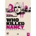 'Who Killed Nancy? - DVD